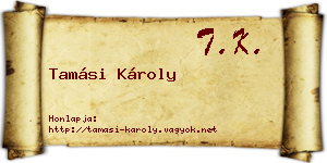 Tamási Károly névjegykártya